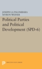 Image for Political Parties and Political Development. (SPD-6)