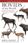 Image for Bovids of the World: Antelopes, Gazelles, Cattle, Goats, Sheep, and Relatives