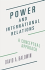 Image for Power and International Relations: A Conceptual Approach
