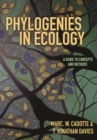 Image for Phylogenies in Ecology: A Guide to Concepts and Methods