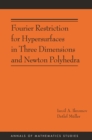 Image for Fourier Restriction for Hypersurfaces in Three Dimensions and Newton Polyhedra
