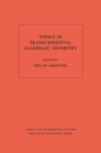 Image for Topics in Transcendental Algebraic Geometry. (AM-106), Volume 106