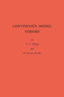 Image for Continuous Model Theory. (AM-58) : 58