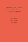 Image for Lectures on Curves on an Algebraic Surface. (AM-59)