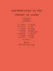 Image for Contributions to the Theory of Games (AM-40), Volume IV