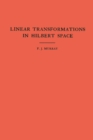 Image for Introduction to Linear Transformations in Hilbert Space. (AM-4) : 4
