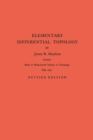 Image for Elementary Differential Topology. (AM-54)