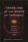 Image for Traveling at the Speed of Thought: Einstein and the Quest for Gravitational Waves