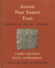 Image for Ancient Near Eastern Texts Relating to the Old Testament with Supplement