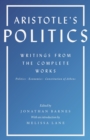 Image for Aristotle&#39;s Politics: Writings from the Complete Works: Politics, Economics, Constitution of Athens.