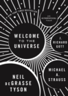 Image for Welcome to the universe: an astrophysical tour