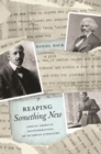 Image for Reaping Something New: African American Transformations of Victorian Literature
