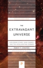 Image for Extravagant Universe: Exploding Stars, Dark Energy, and the Accelerating Cosmos