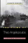 Image for Films of Theo Angelopoulos: A Cinema of Contemplation