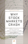 Image for Why Stock Markets Crash: Critical Events in Complex Financial Systems
