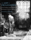 Image for Art of Philosophy: Visual Thinking in Europe from the Late Renaissance to the Early Enlightenment