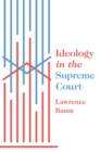 Image for Ideology in the Supreme Court