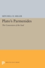 Image for Plato&#39;s PARMENIDES: The Conversion of the Soul