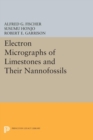 Image for Electron Micrographs of Limestones and Their Nannofossils