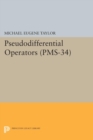 Image for Pseudodifferential Operators (PMS-34)