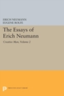Image for Essays of Erich Neumann, Volume 2: Creative Man: Five Essays