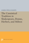 Image for Casuistical Tradition in Shakespeare, Donne, Herbert, and Milton