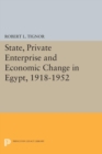 Image for State, Private Enterprise and Economic Change in Egypt, 1918-1952