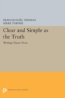 Image for Clear and Simple as the Truth: Writing Classic Prose