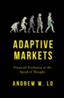 Image for Adaptive Markets: Financial Evolution at the Speed of Thought