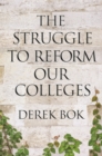 Image for Struggle to Reform Our Colleges
