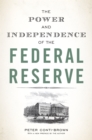 Image for Power and Independence of the Federal Reserve