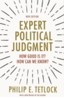 Image for Expert Political Judgment: How Good Is It? How Can We Know?