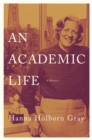 Image for Academic Life: A Memoir