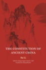 Image for The constitution of ancient China