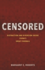 Image for Censored: Distraction and Diversion Inside China`s Great Firewall