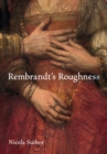 Image for Rembrandt&#39;s Roughness