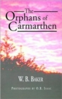 Image for The Orphans of Carmarthen