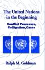 Image for The United Nations in the Beginning