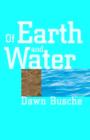 Image for Of Earth and Water