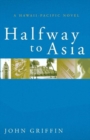 Image for Halfway to Asia