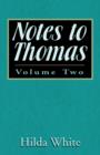 Image for Notes to Thomas Volume Two
