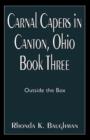 Image for Carnal Capers in Canton, Ohio Book Three