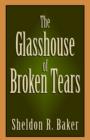 Image for The Glasshouse of Broken Tears