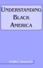 Image for Understanding Black America