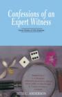Image for Confessions of an Expert Witness