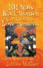 Image for 101 Ways Black Women Can Learn To Love Themselves