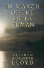 Image for In Search of the Super Human