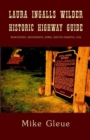 Image for Laura Ingalls Wilder Historic Highway Guide