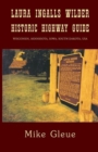 Image for Laura Ingalls Wilder Historic Highway Guide