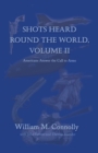 Image for Shots Heard Round the World, Volume Ii : Americans Answer the Call to Arms